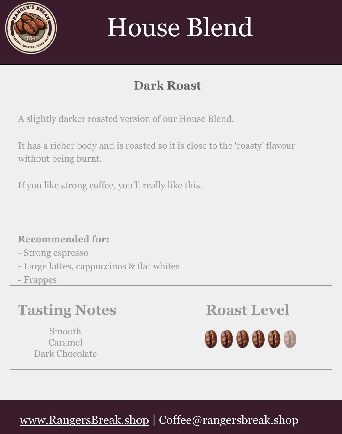 House Blend Dark Roast